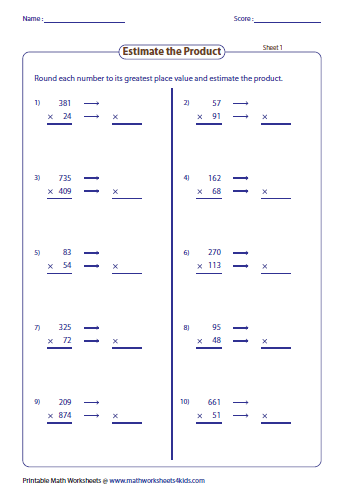 Estimating Products & Quotients Worksheets